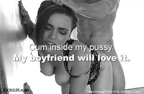 Cuckold Captions: My Girlfriend Will Love This GIF