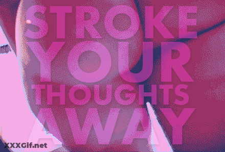 Goon Yourself: Pornosexual Thoughts Away GIF