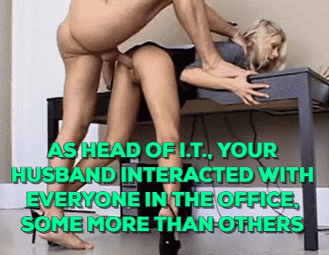Cheating Bitches: Your Husband Interacted With Everyone In The Office More Than You GIF