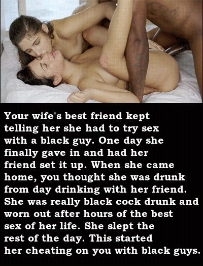 Your Wife's Best Friend Kept Telling Her She Had To Try Sex With A Black Guy. One Day She Finally Gave In And Had Her Fi GIF